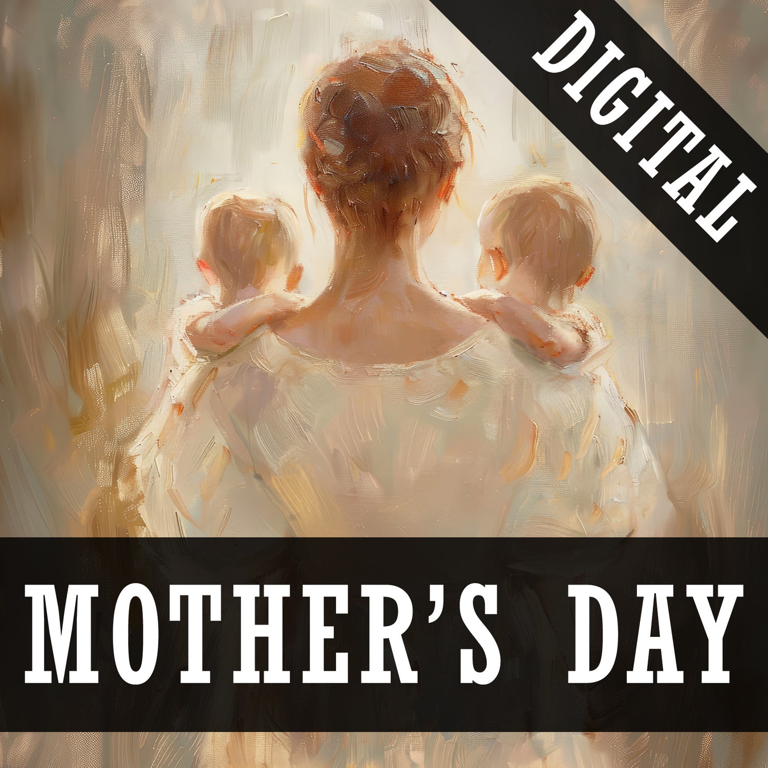 Mother's Day - Digital Downloads